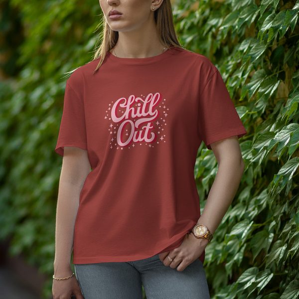 Chill Out - Half Sleeve T-Shirt for Women