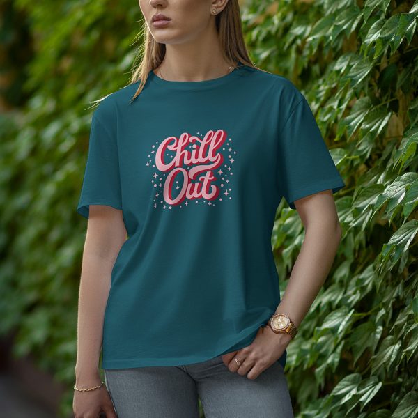 Chill Out - Half Sleeve T-Shirt for Women