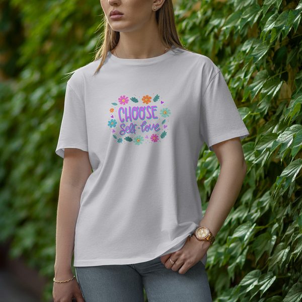 Chose Self Love - Half Sleeve T-Shirt for Women