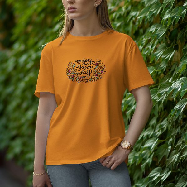 Enjoy Your Day - Half Sleeve T-Shirt for Women