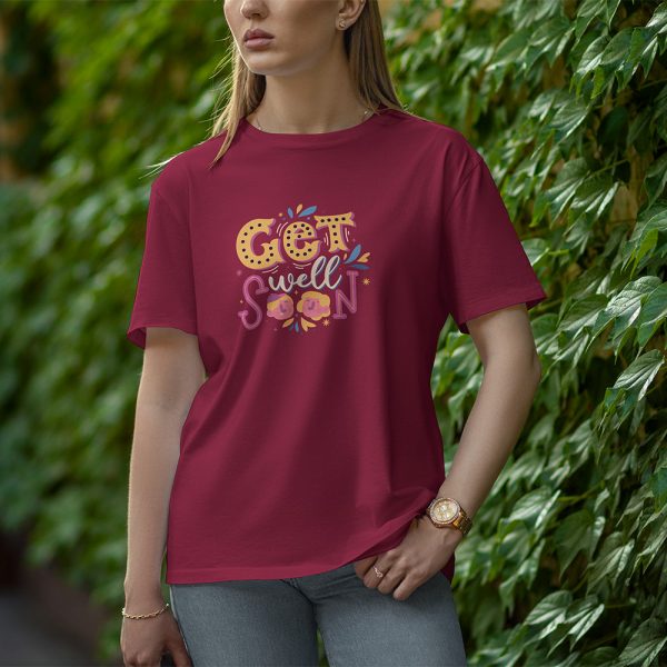 Get Well Soon - Half Sleeve T-Shirt for Women