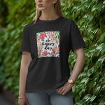 Oh Happy Day - Half Sleeve T-Shirt for Women