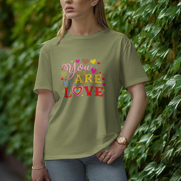 You Are My Love - Half Sleeve T-Shirt for Women