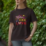 You Are My Love - Half Sleeve T-Shirt for Women