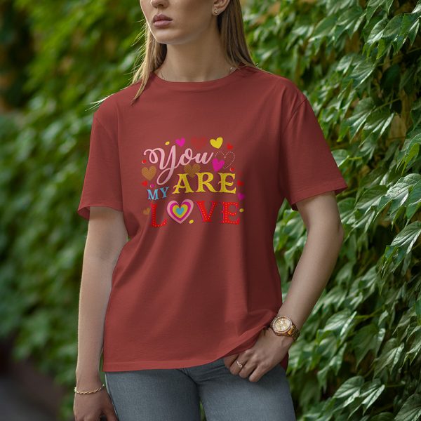 You Are My Love - Half Sleeve T-Shirt for Women