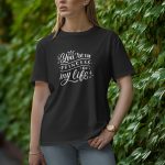 You Are The Princess Of My Life - Half Sleeve T-Shirt for Women