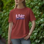 love Yourself - Half Sleeve T-Shirt for Women