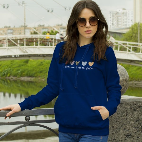 Premium Quality Stylish Cotton Hoodie For Women Tomorrow Will Be Better